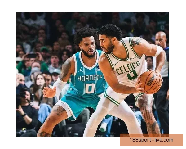 布朗赛季第33次得分30+平皮尔斯队史第5位置 称对战雷霆渴望胜利